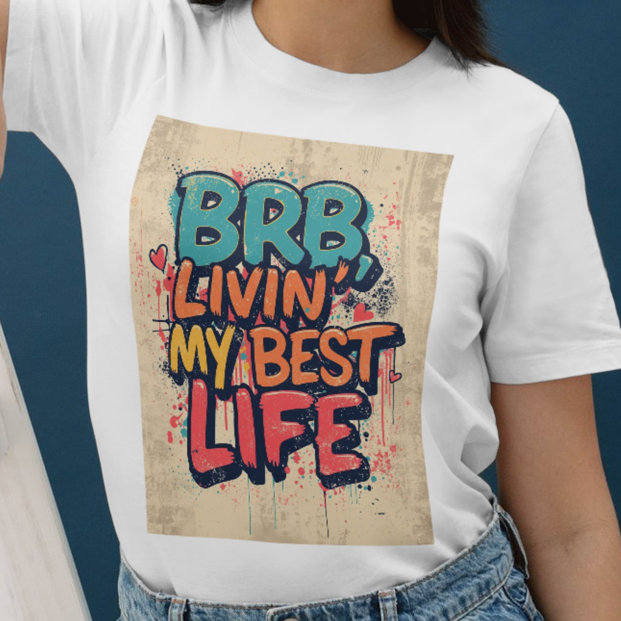 BRB Livin' My Best Life Graphic Tee