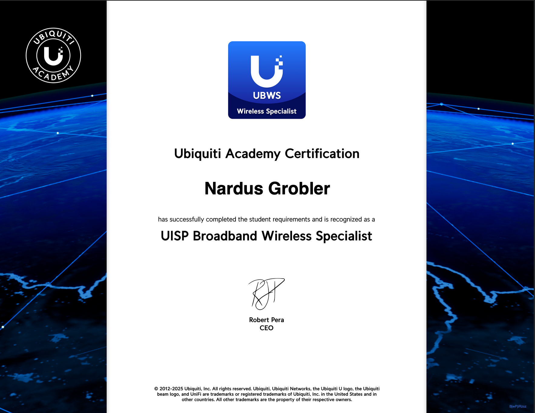 Certificate of achievement from Ubiquiti Academy awarded to Nardus Grobler, recognizing completion of the UISP Broadband Wireless Specialist course, signed by Robert Pera, CEO.