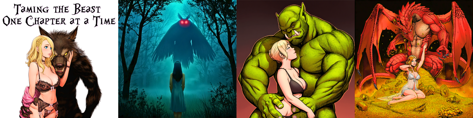 Collage of four fantasy scenes: a blonde woman in lingerie with a large beast and the phrase "Playing with the Beast One Character at a Time"; a girl in a blue dress facing a mysterious glowing owl with red eyes in a forest; a woman with pink hair hugging a large green ogre; a woman with blonde hair sitting on a pile of gold coins with a red winged dragon behind her.