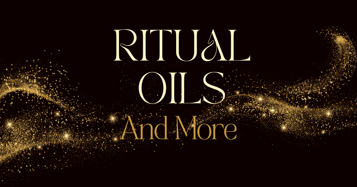 House Made Ritual Oils and more
