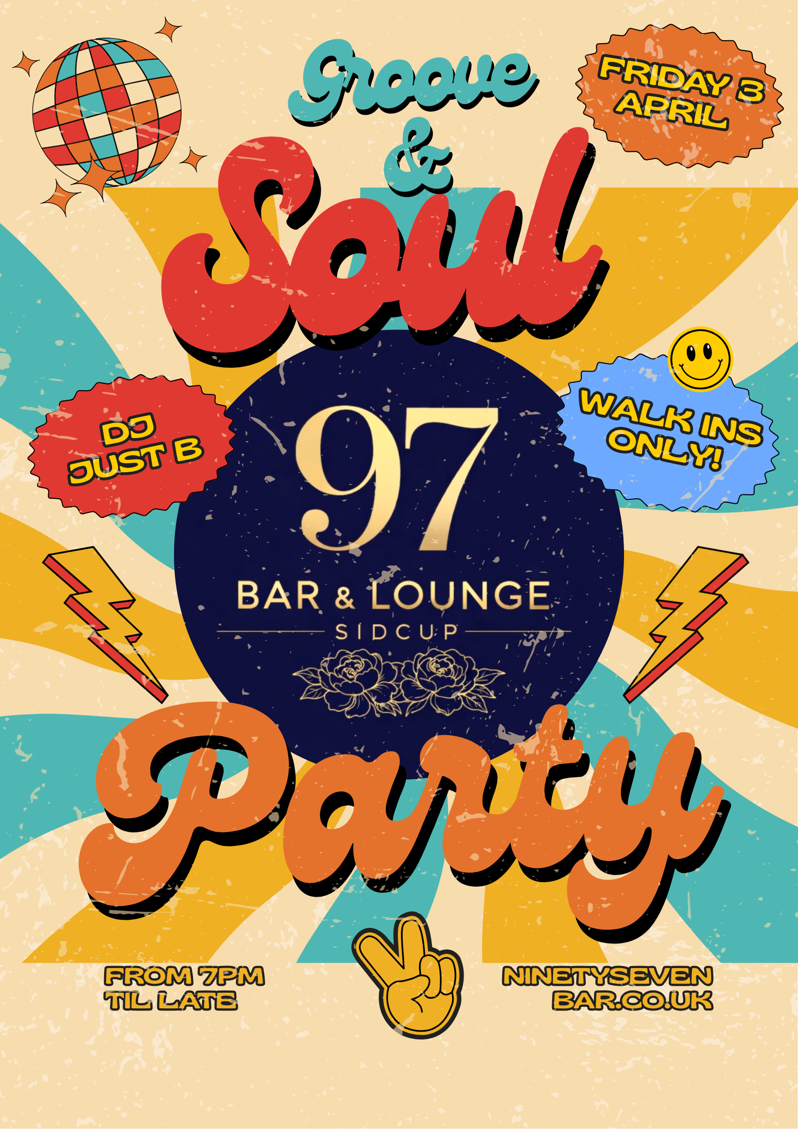 Colorful poster with retro design elements advertising a party called 'Grove & Soul' on Friday, April 3, at 'Bar & Lounge Sidcup.' The poster features a disco ball, lightning bolts, a smiley face, and a peace sign, with event details including from 7