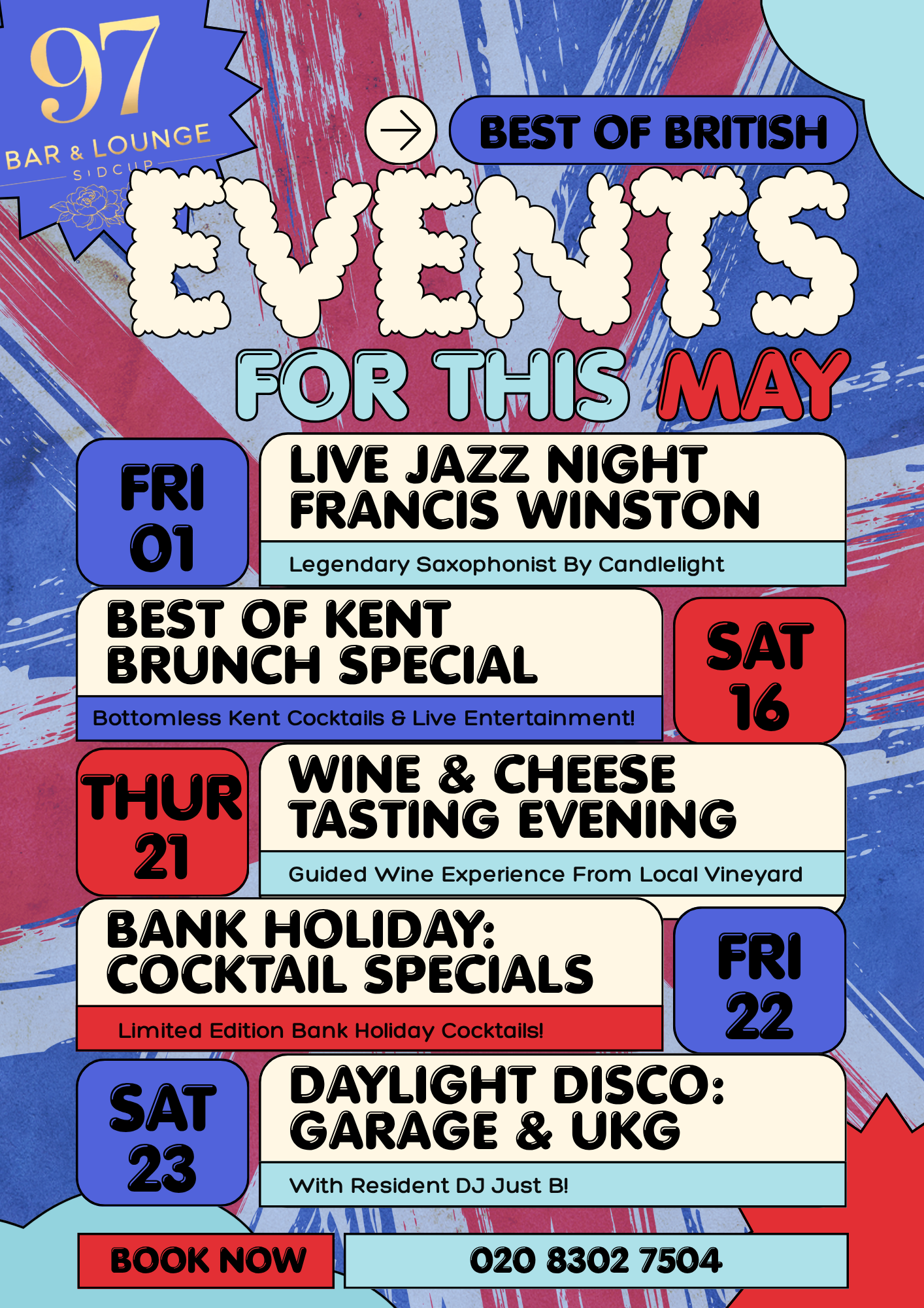 Event poster with a background of red, white, and blue abstract patterns, promoting various social events in May. It includes details about live jazz night at Francis Winston, wine and cheese tasting evening, bank holiday cocktail specials, daylight 