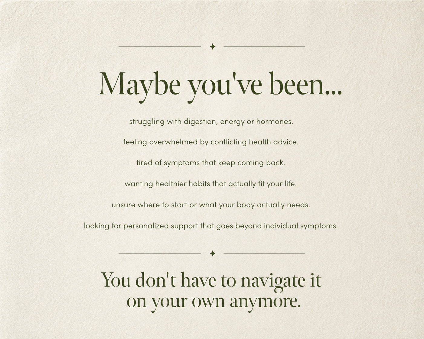 An informational graphic with a beige textured background featuring text about health and wellness support, emphasizing personalized help beyond individual symptoms.