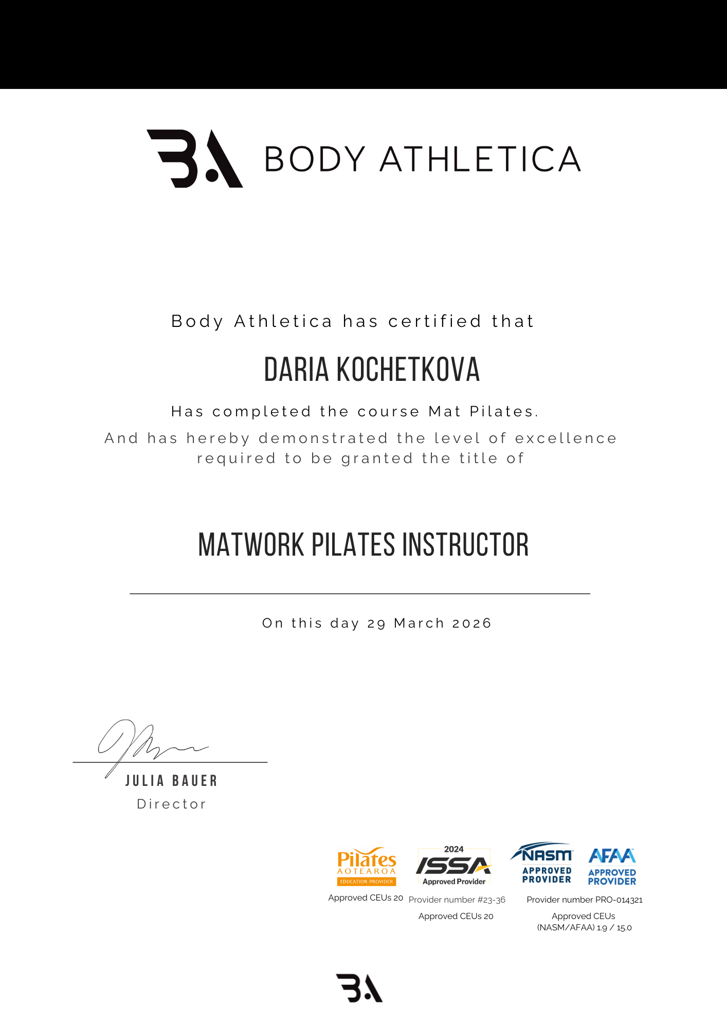 Certificate of achievement awarded to Daria Kochetkova by Body Athletica for completing Mat Pilates course, dated March 29, 2026, signed by Julia Bauer, with logos at bottom for Pilates Aotearoa, ISSA, NASM, and AFAA.