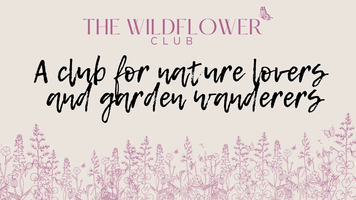 The Wildflower Club