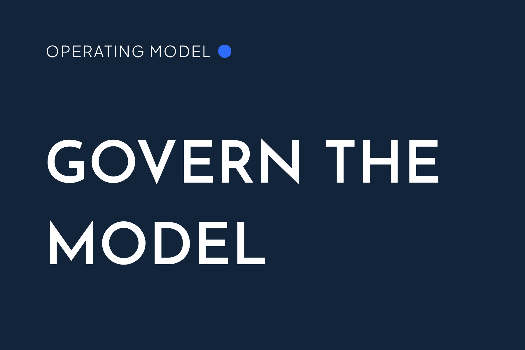 A designed operating model is not a governed one
