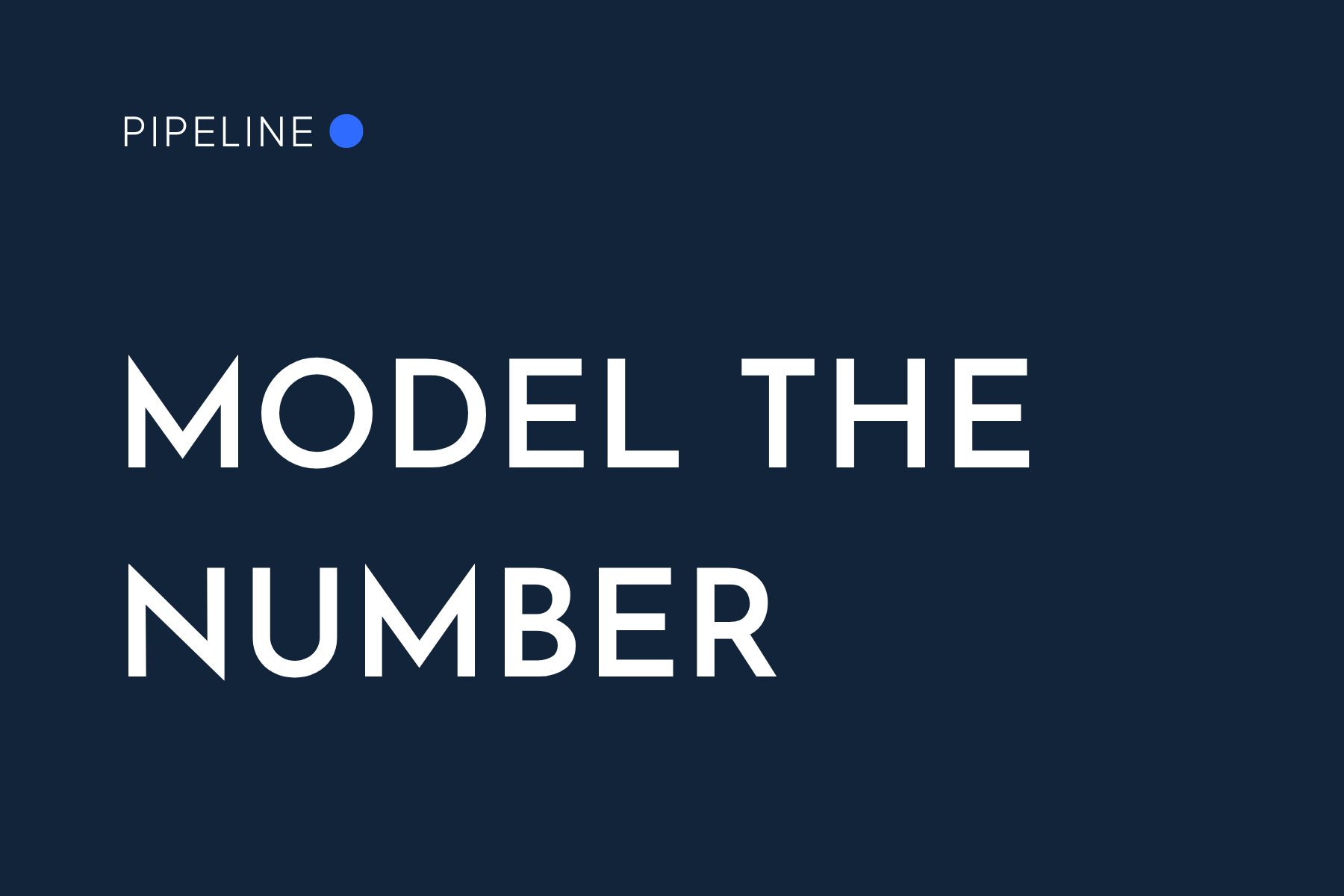 Marketing needs a pipeline number. But not without a model.