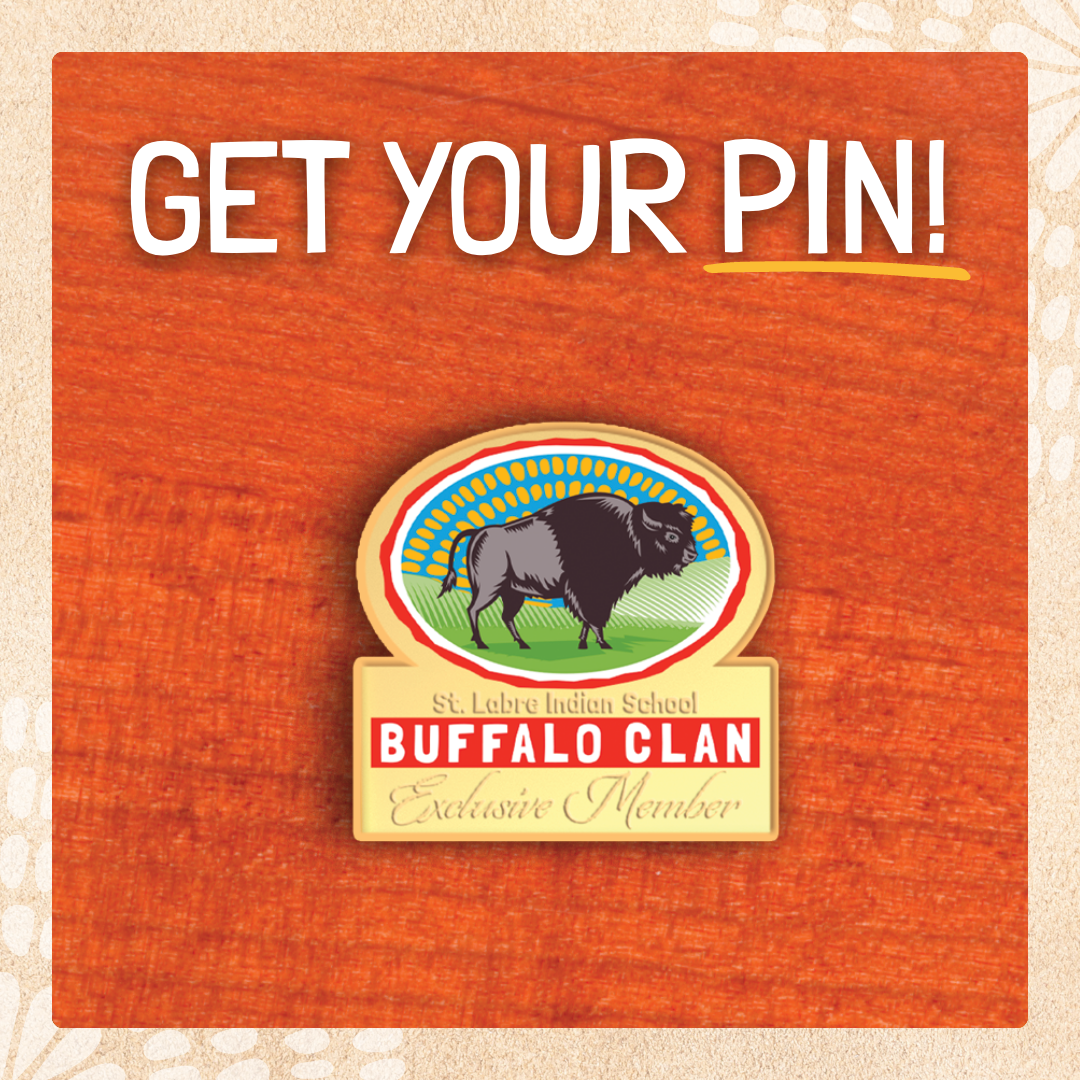 A badge with a buffalo and the text 'St. Ladue Indian School BUFFALO CLAN Exclusive Member', with the background and text 'Get Your Pin!' on an orange textured surface.