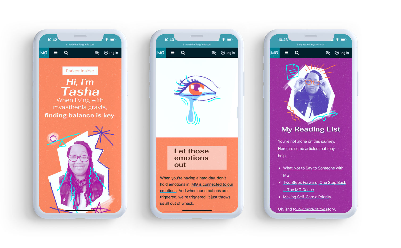 Three smartphone screens displaying different pages of a website related to living with myasthenia gravis. The first screen shows a welcome message from Tasha, a patient, with illustrated doodles. The second screen features an illustration of a crying eye and text about emotion regulation. The third screen presents a reading list with articles about self-care and tips for managing myasthenia gravis.