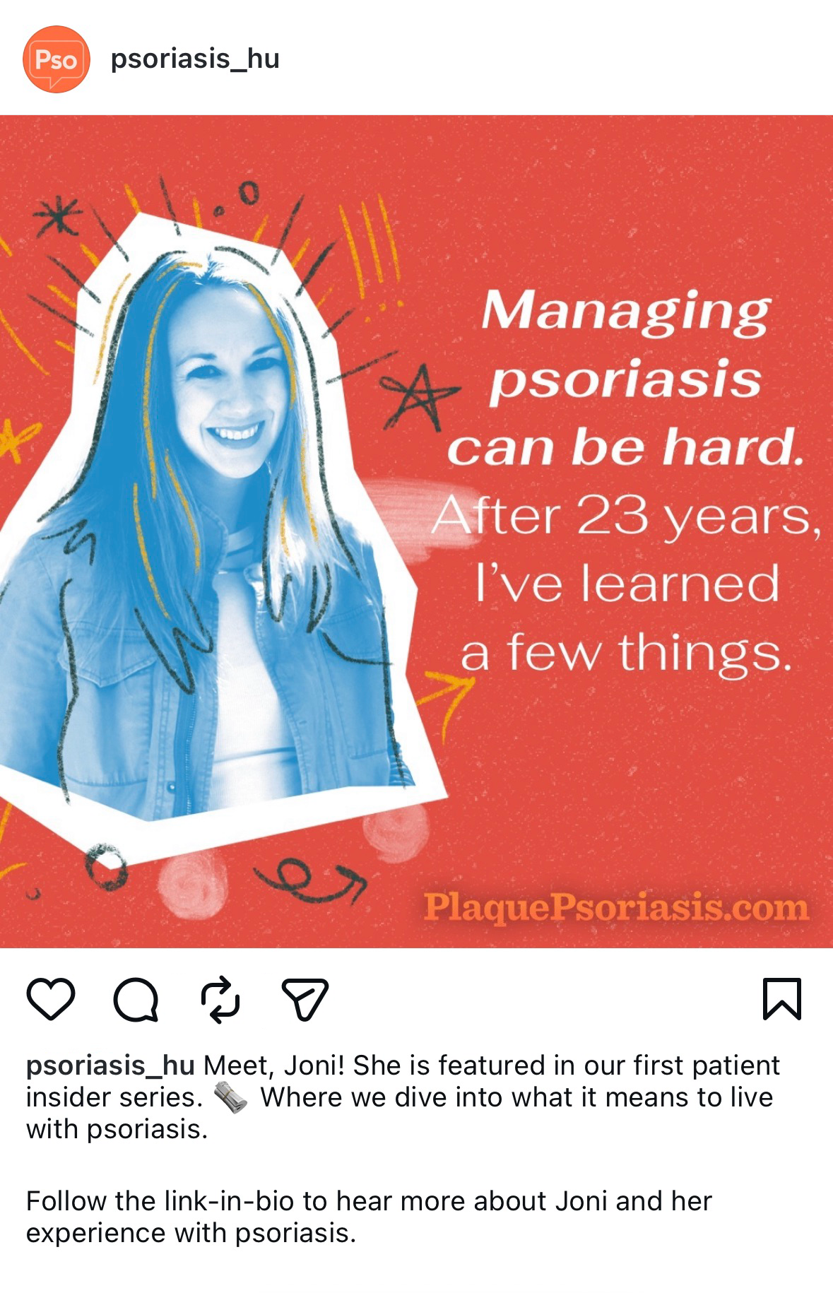Graphic with a smiling woman with long hair, surrounded by yellow and black doodles, and text that says, "Managing psoriasis can be hard. After 23 years, I've learned a few things."