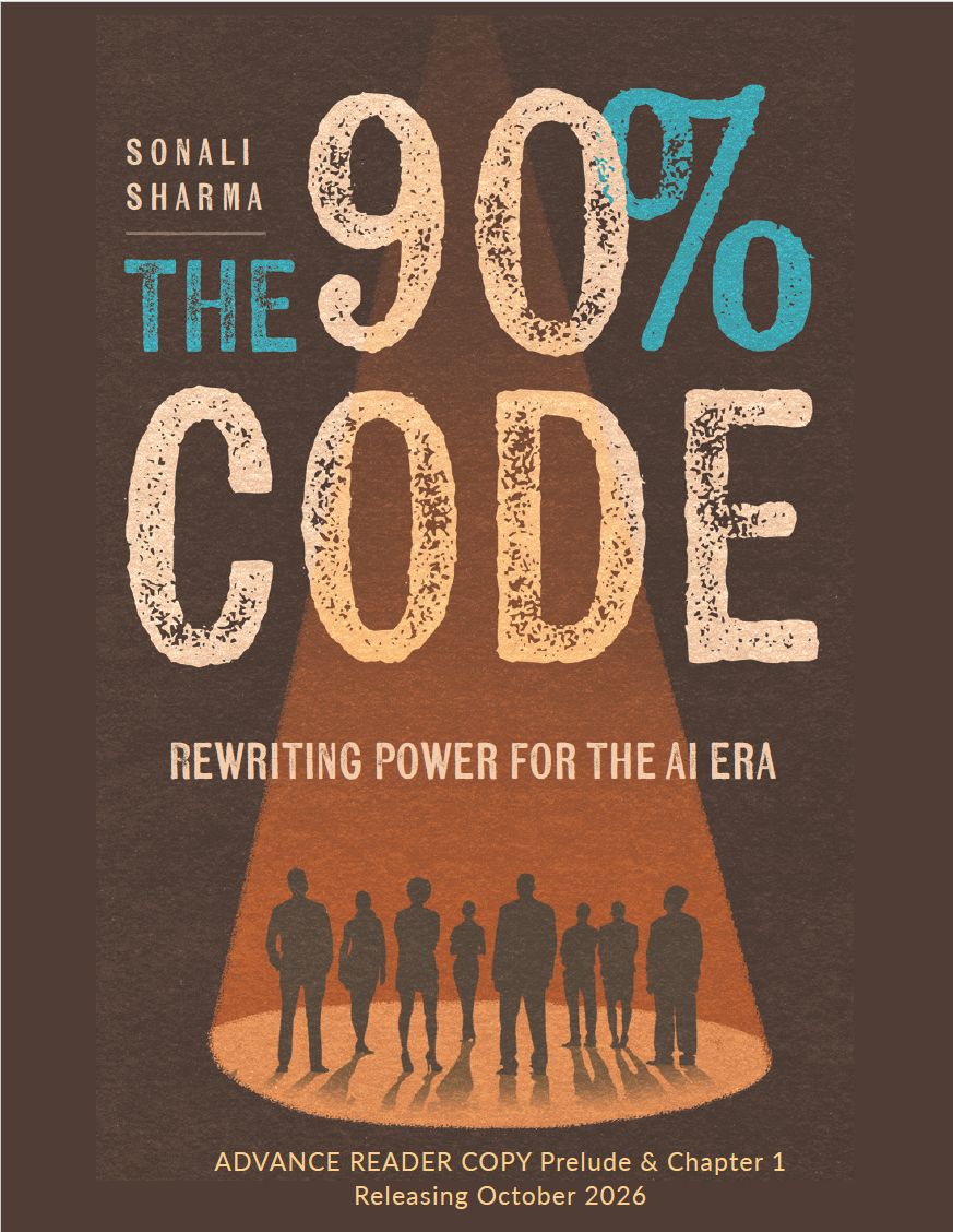 Book cover titled "The 90% Code: Rewriting Power for the AI Era" by Sonali Sharma, with silhouettes of people standing under a spotlight and text indicating a release in October 2026.
