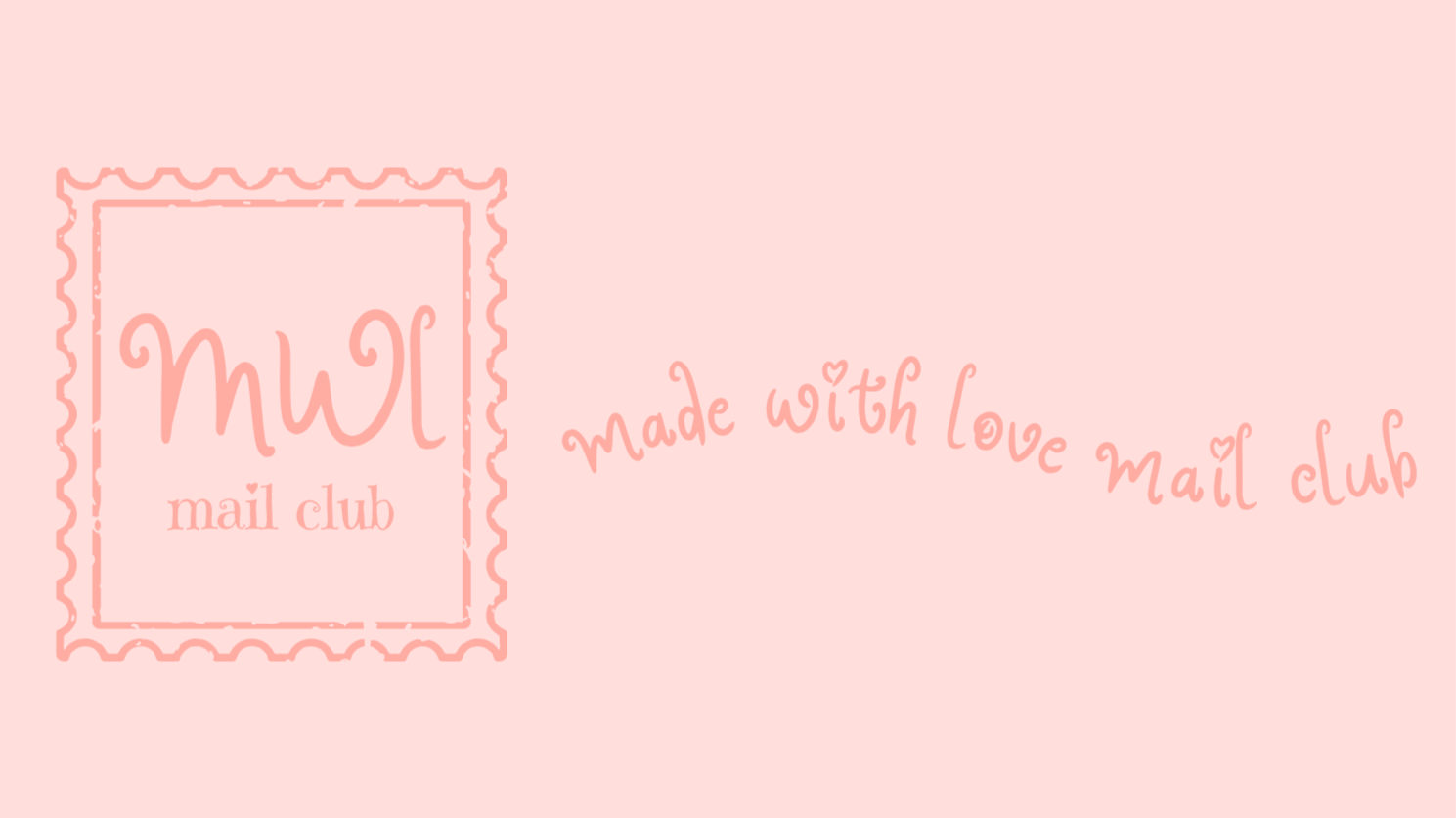 Made With Love Mail Club