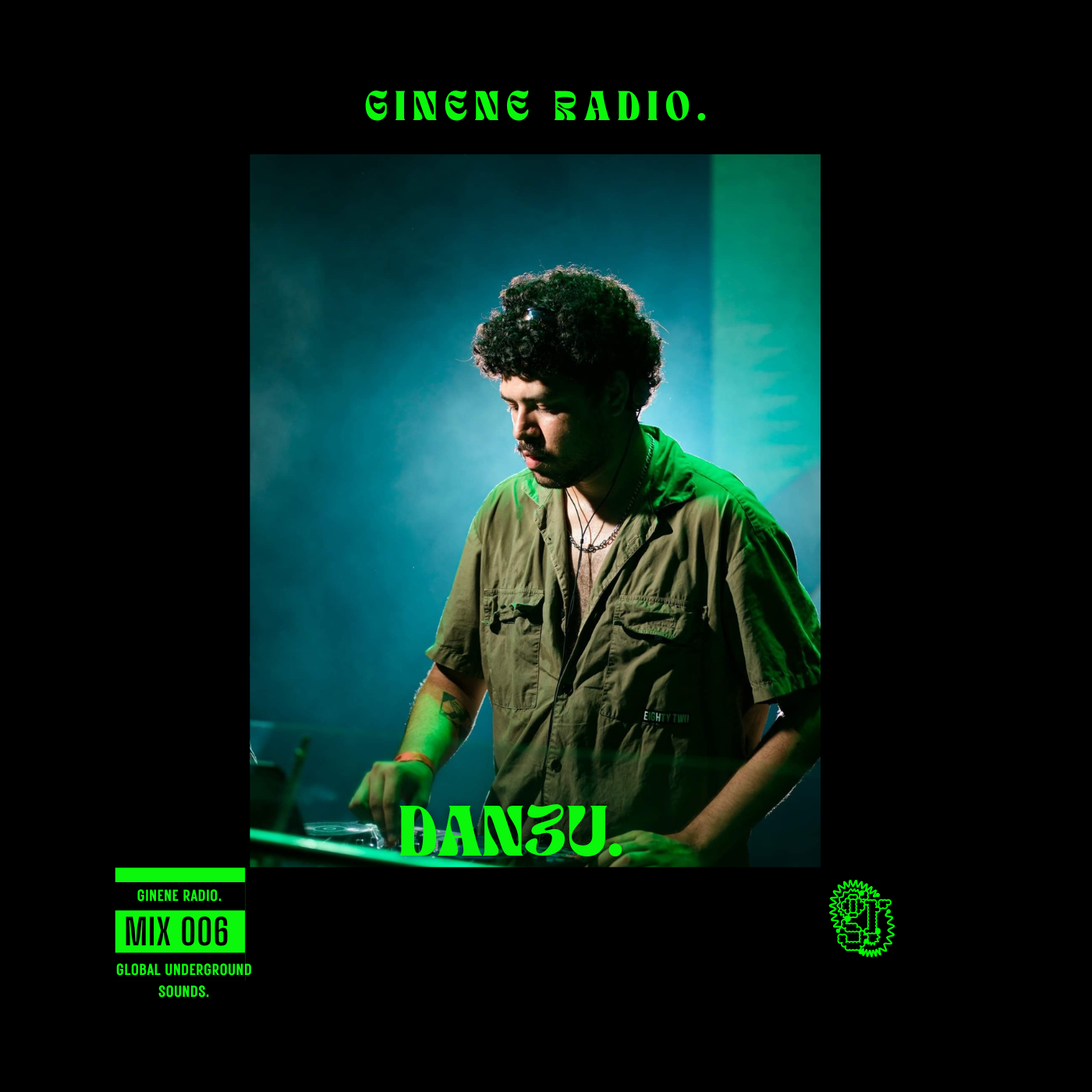 A DJ performing on stage with a focused expression, wearing a green shirt and accessories, illuminated with green and blue lighting, with text promoting Ginene Radio's music mix.