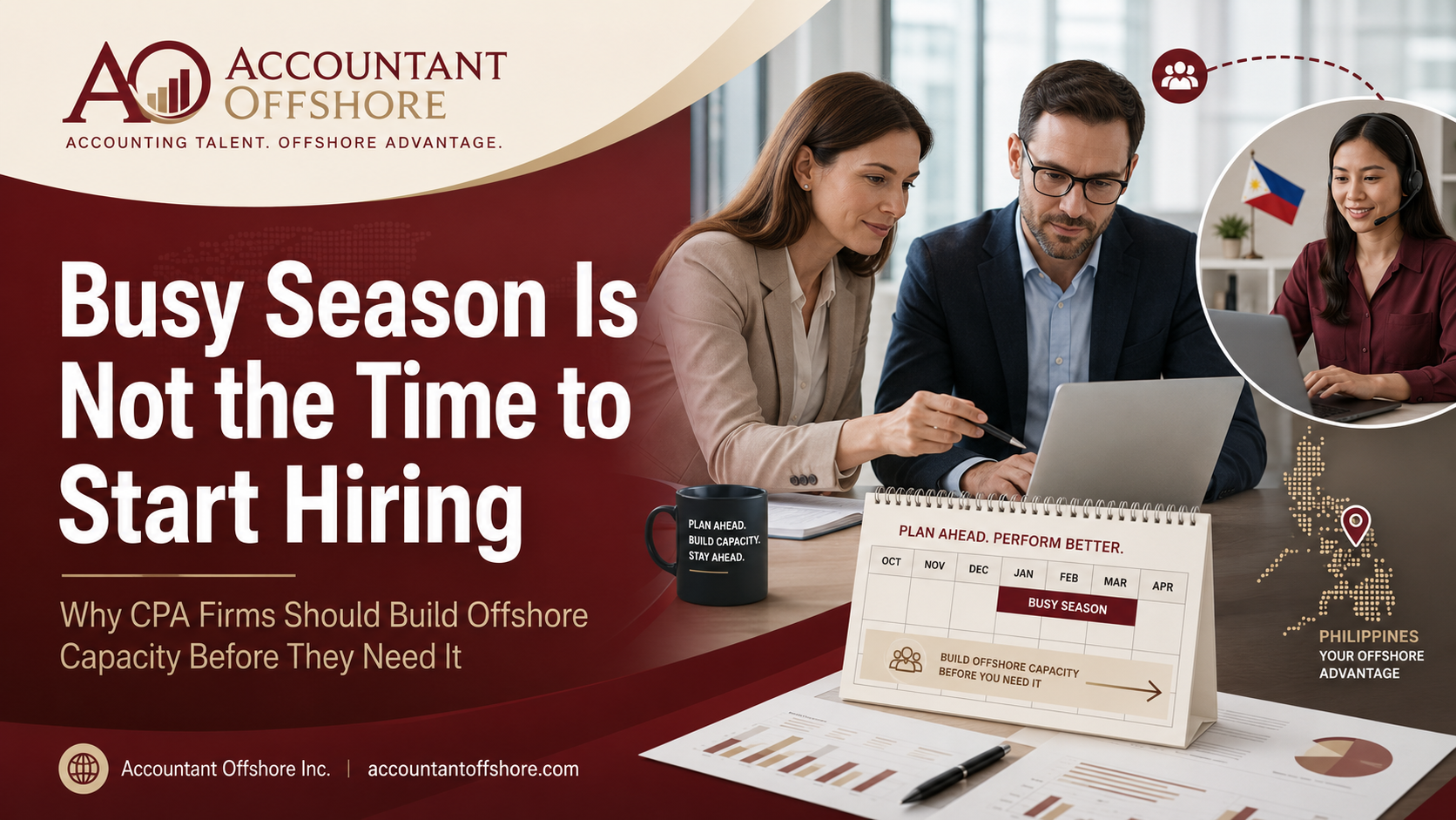 Busy Season Is Not the Time to Start Hiring: Why CPA Firms Should Build Offshore Capacity Before They Need It