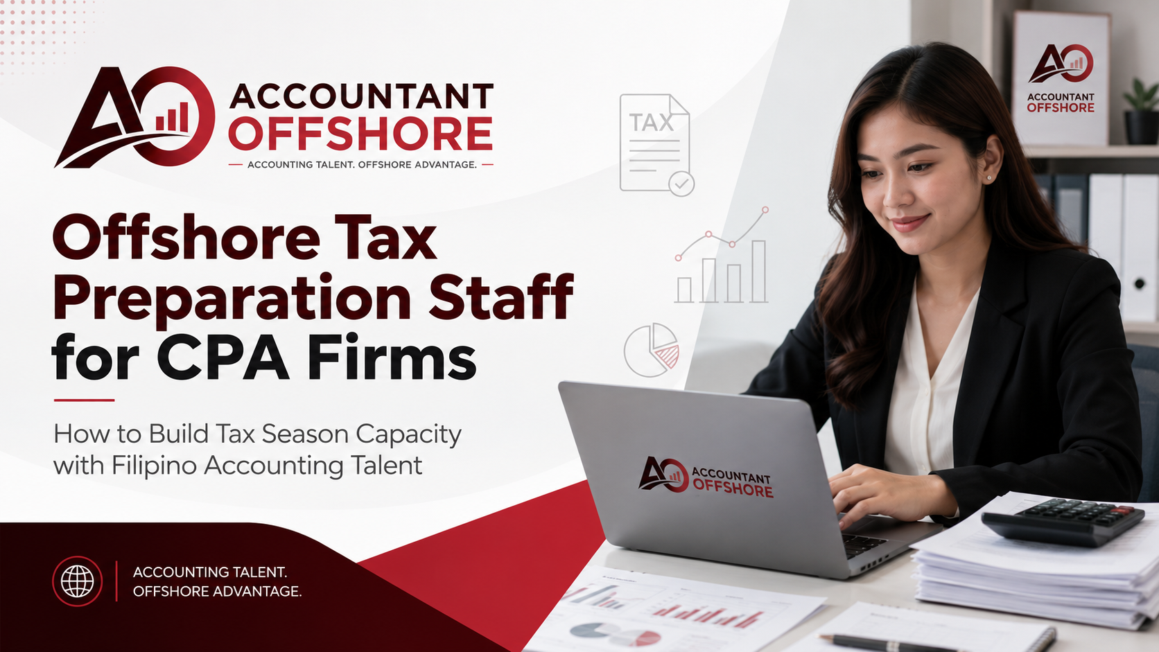 Offshore Tax Preparation Staff for CPA Firms: How to Build Tax Season Capacity with Filipino Accounting Talent