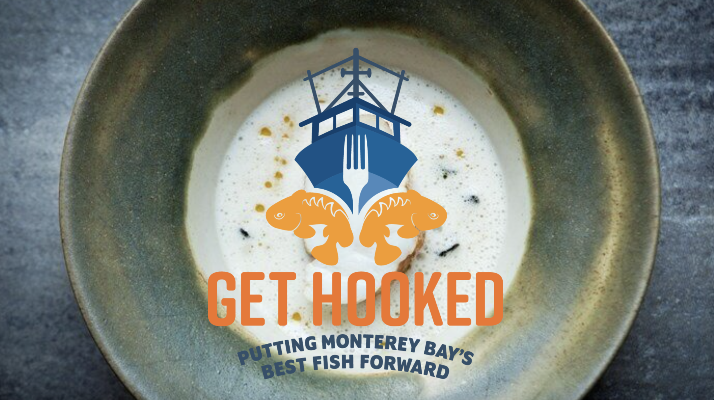 Monterey Bay fishermen and chefs join forces to celebrate local seafood with the 2nd annual Get Hooked restaurant week. 