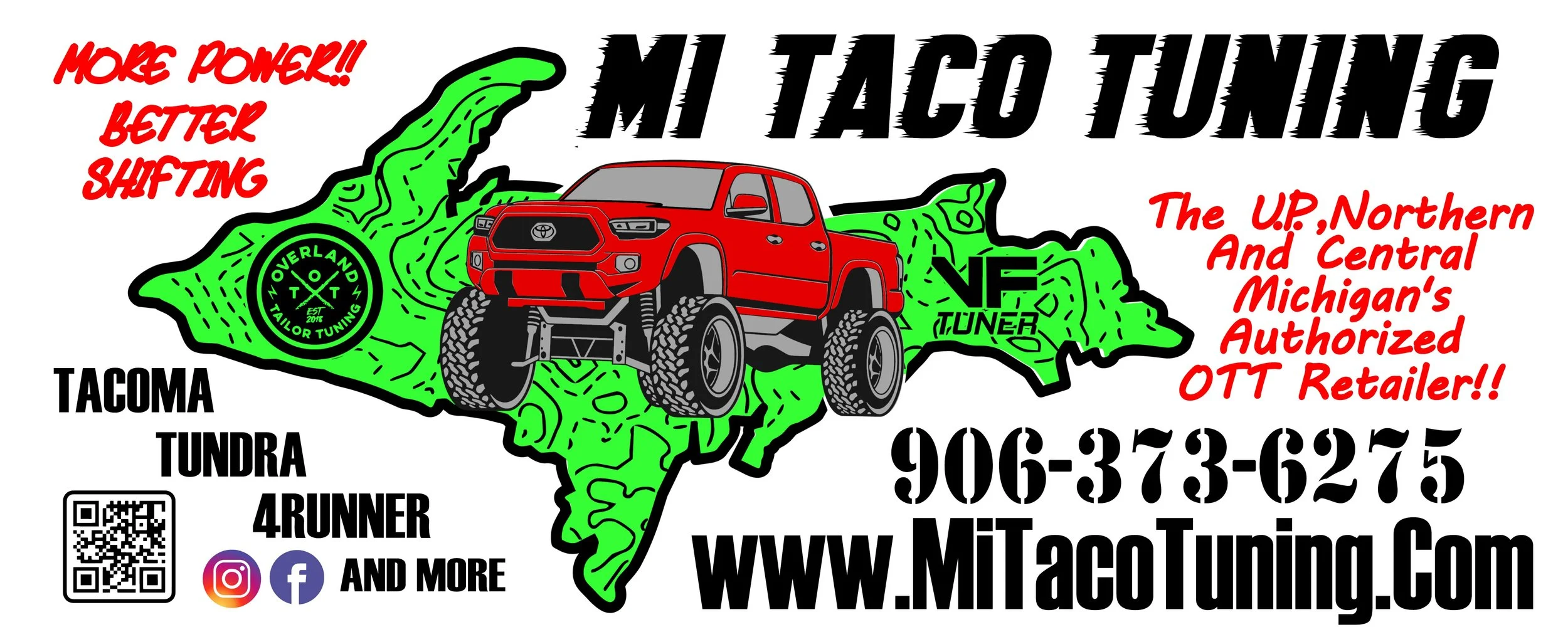A promotional graphic for Mt Taco Tuning features a map outline of Michigan in green with a red Toyota Tacoma truck in the center. Text highlights include slogans like "More Power!! Better Shifting," and mentions the shop's location in Northern and Central Michigan, along with contact details and social media icons.