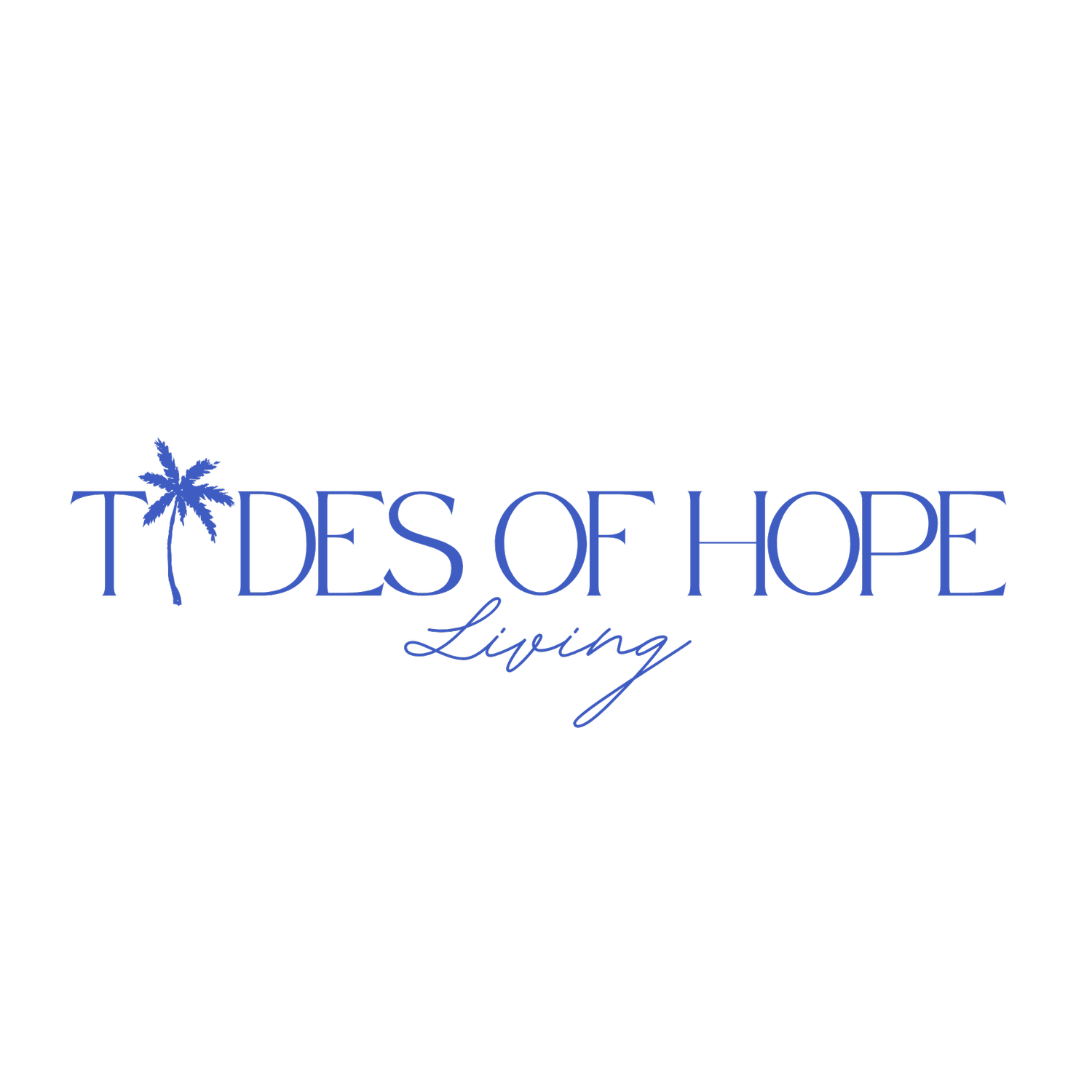 Tides Of Hope Living