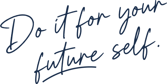 Inspirational quote saying 'Do it for your future self' in blue cursive text on a black background.