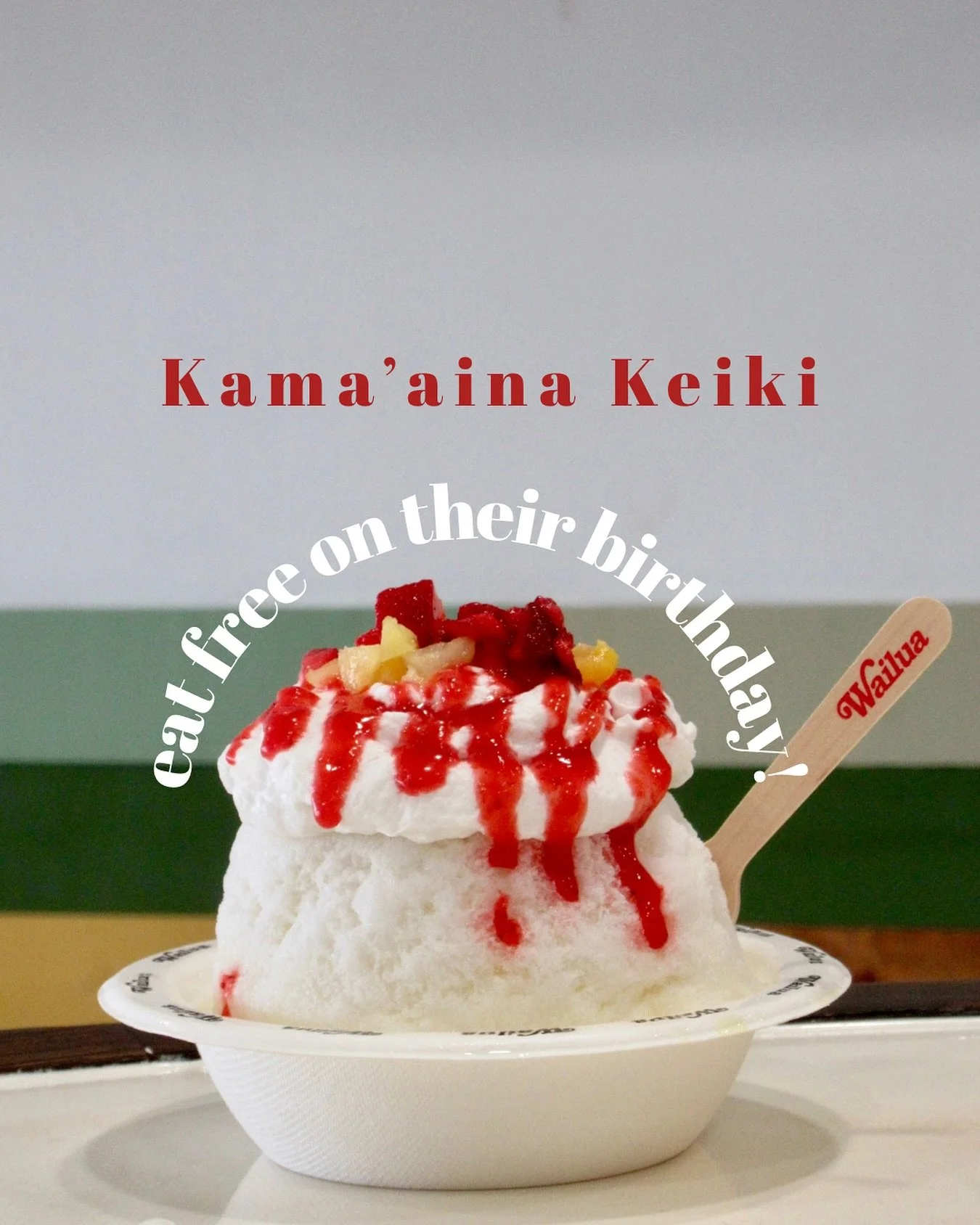 Kama&rsquo;aina Keiki (12 &amp; Under) eat free on their birthday!! Bring in your Keiki &amp; spread the word! 🤙🏼❤️🍧 #wailuashaveice #wegowailua #shaveiceandshakas #hawaii #kauai