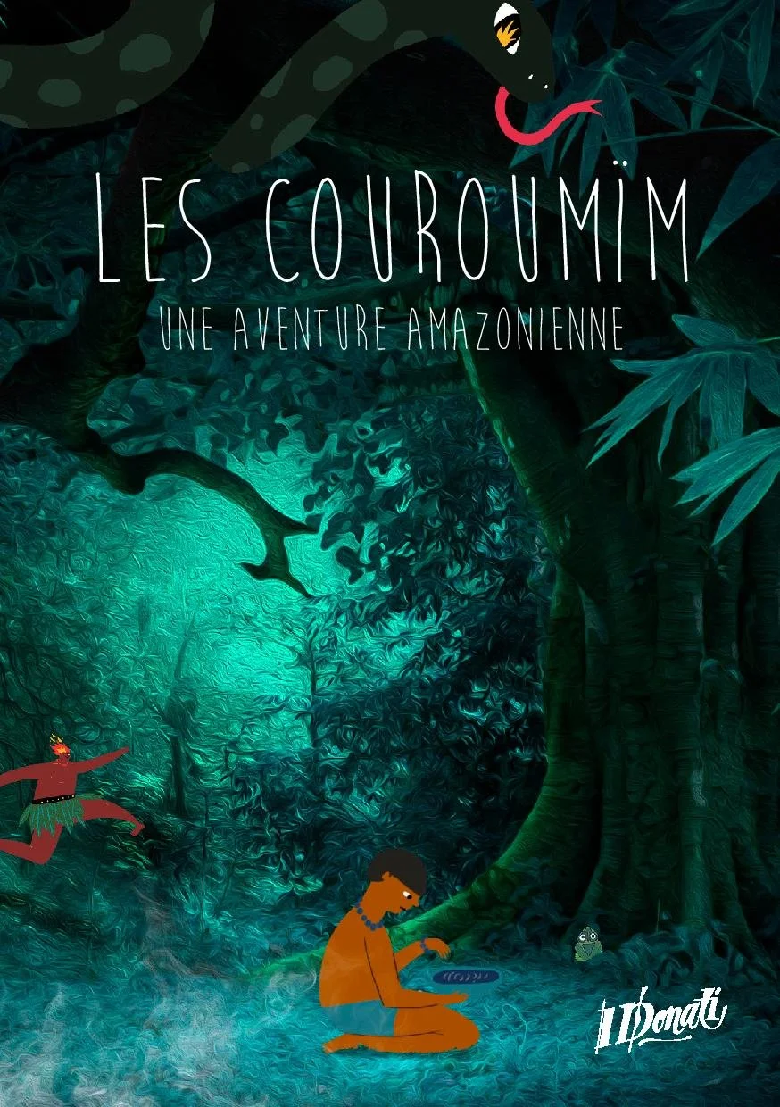 Les Couroumïm une aventure Amazonienne