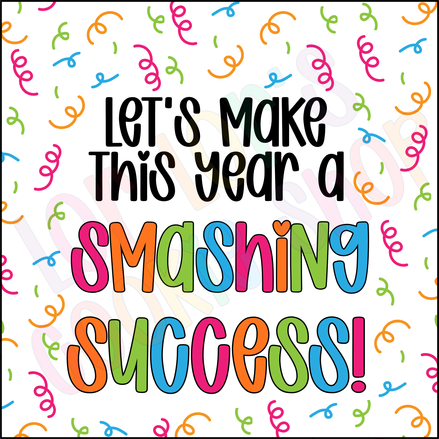 Make this Year a Smashing Success- 2 Inch Square Tag