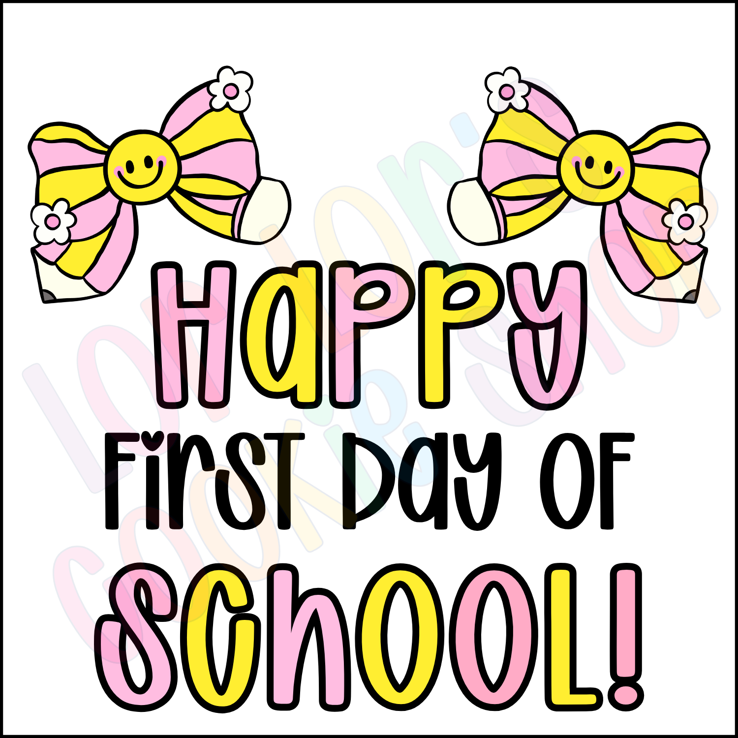 Smiley Bows Happy First Day - 2 Inch Square Tag