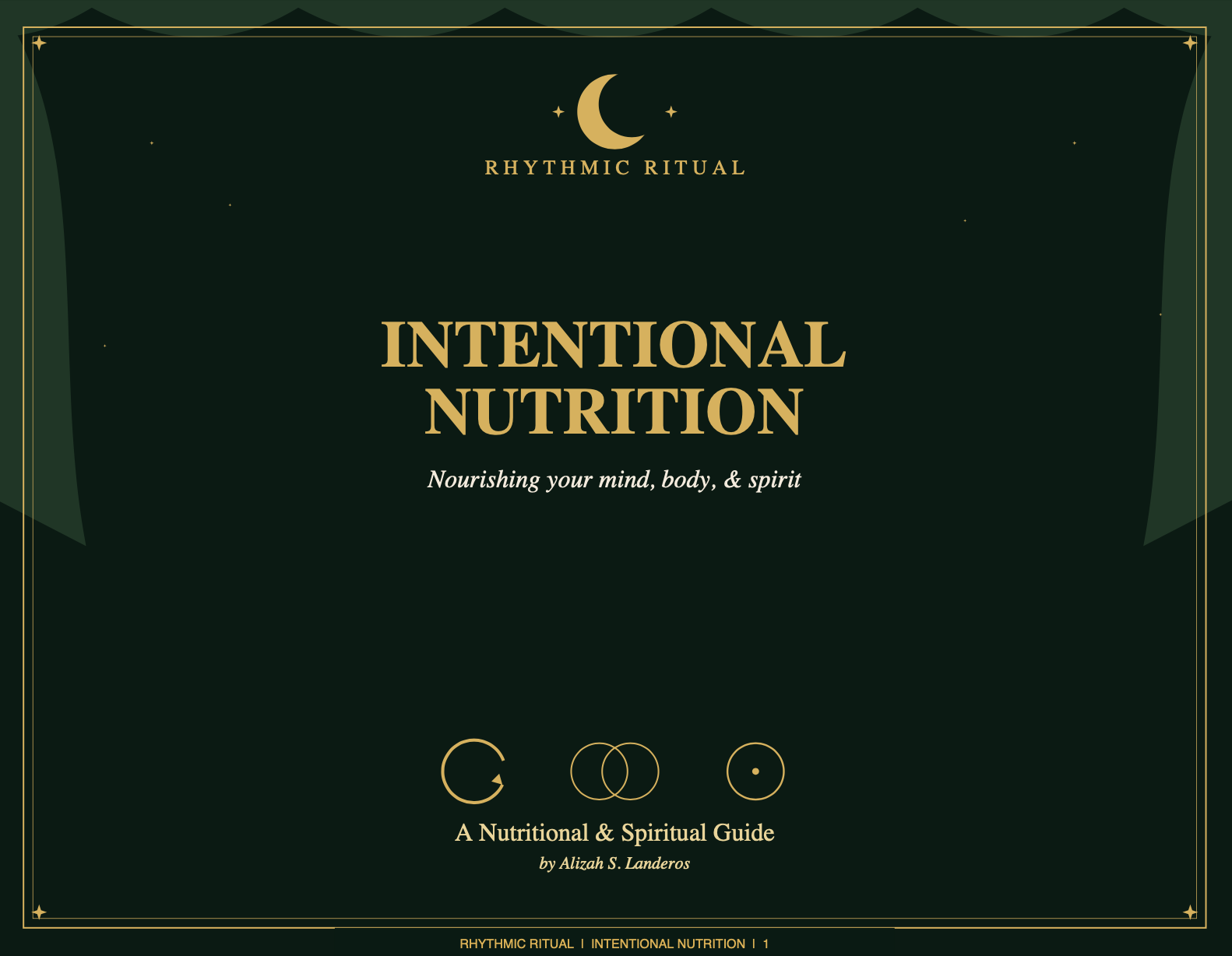 Intentional Nutrition: A Nutritional  & Spiritual Guide/Workbook