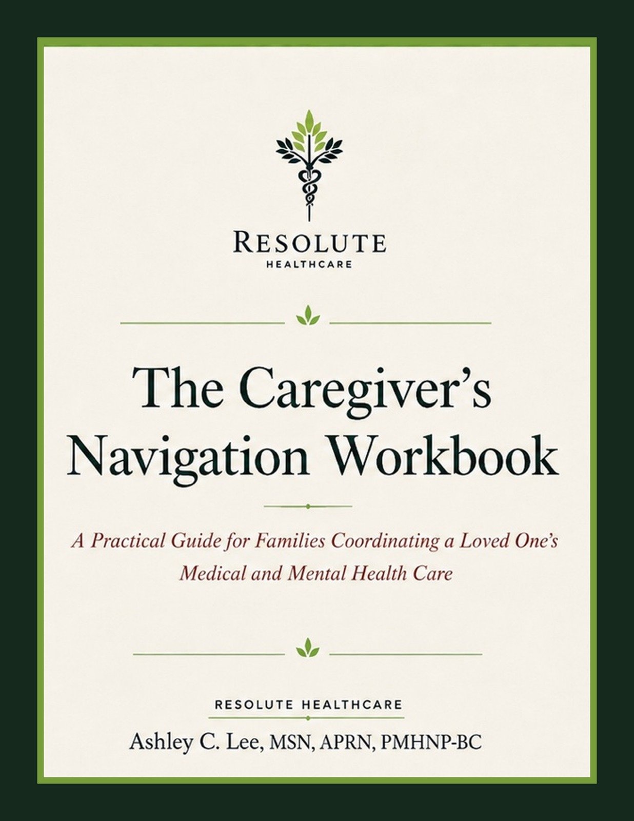 The Caregiver's Navigation Digital Workbook