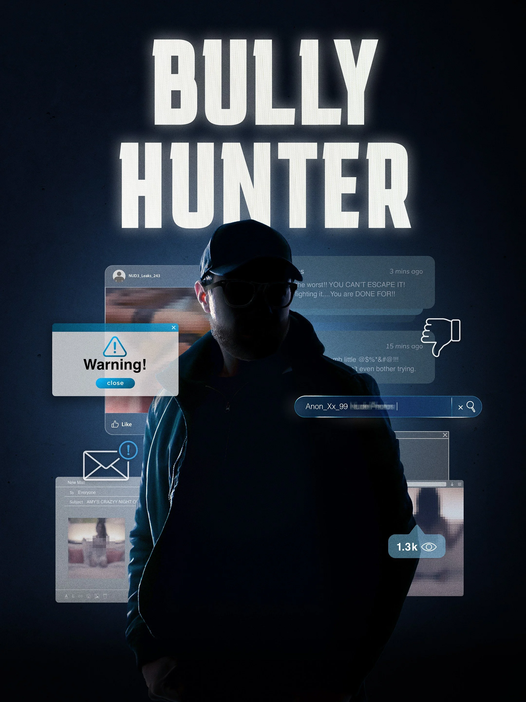 Dark silhouette of a person wearing a hoodie, standing in front of a screen or wall displaying the words 'BULLY HUNTER' in large white letters at the top, with various digital chat messages, warning sign, and icons overlaid on the image.