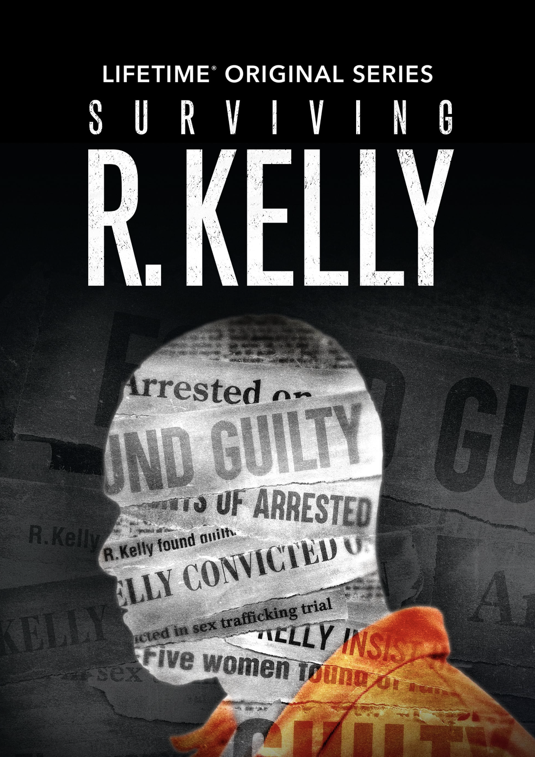 Poster of 'Surviving R. Kelly' by R. Kelly, featuring a silhouette with newspaper headlines inside, including 'Arrested', 'Guilty', and 'Convicted', with a small orange leaf at the bottom.