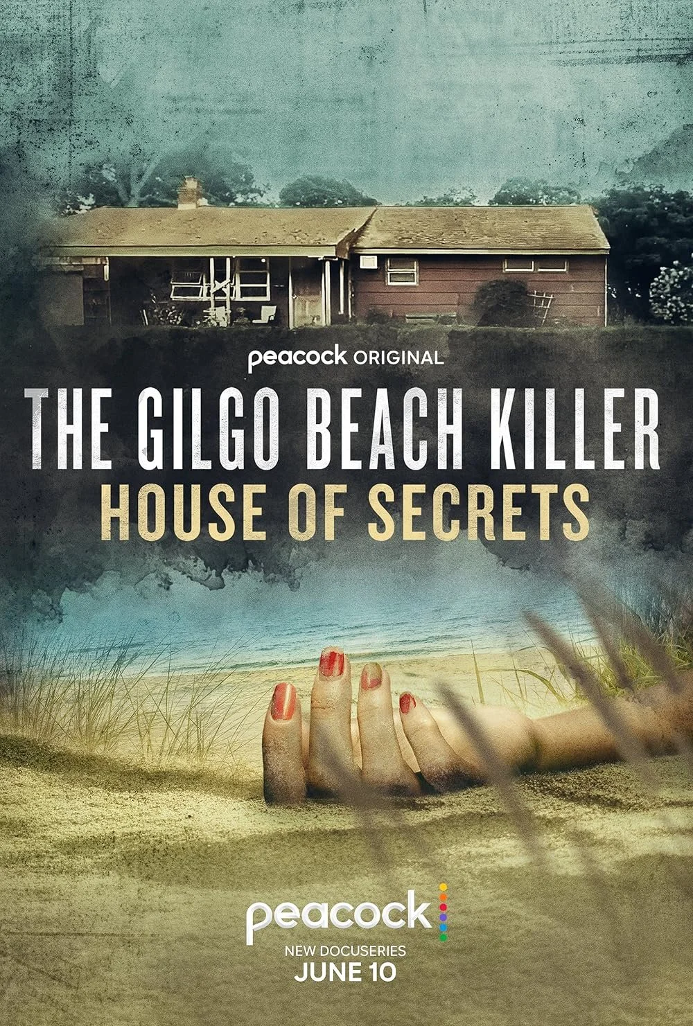 Promotional poster for documentary 'The Gilgo Beach Killer: House of Secrets' featuring a house against a cloudy sky, and a hand partially buried in sand with red-painted nails.