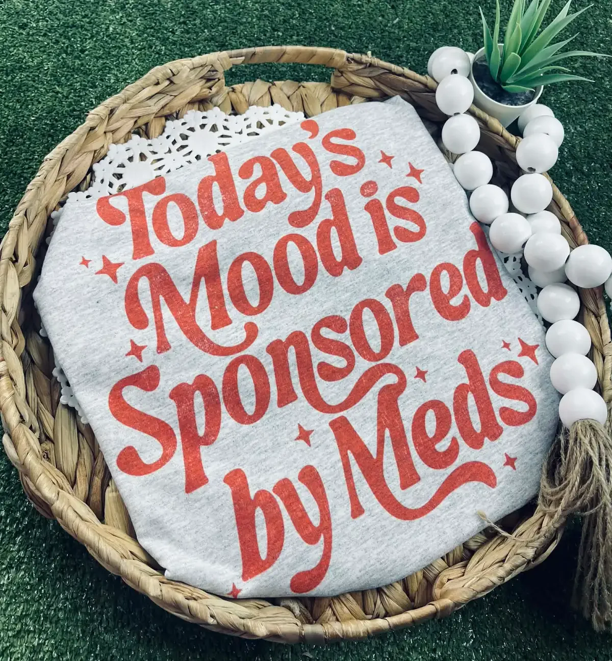 Today's Mood is Sponsored by Meds (Gildan Tee)
