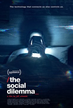 Movie poster for 'The Social Dilemma' depicting a person looking at a smartphone, with digital glitch effects and a dark background. Text at the top reads 'The technology that connects us also controls us.'