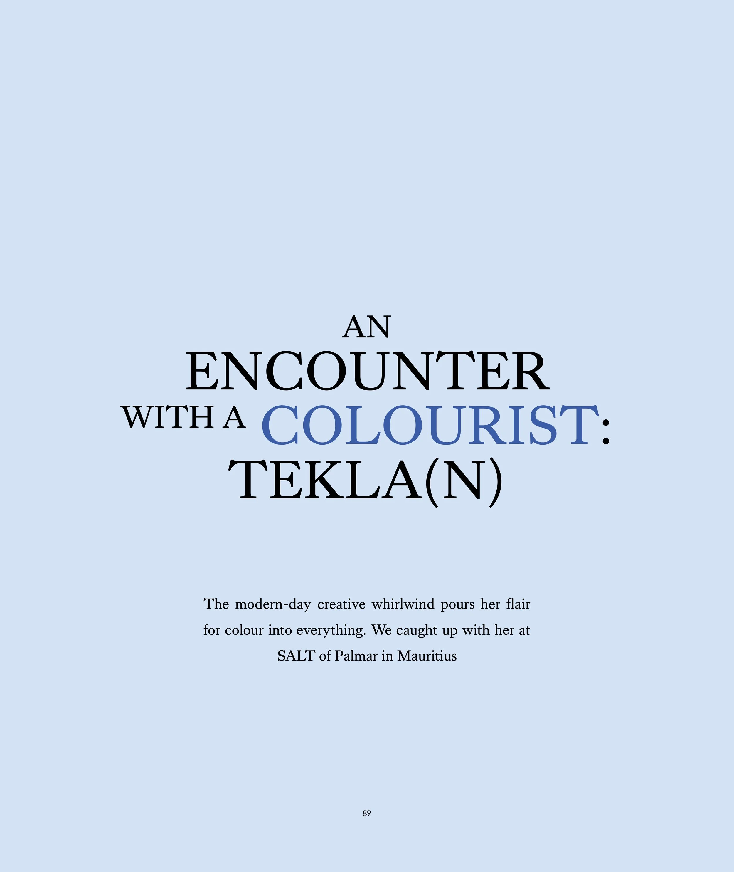 An Encounter with a Colorist: Tekla