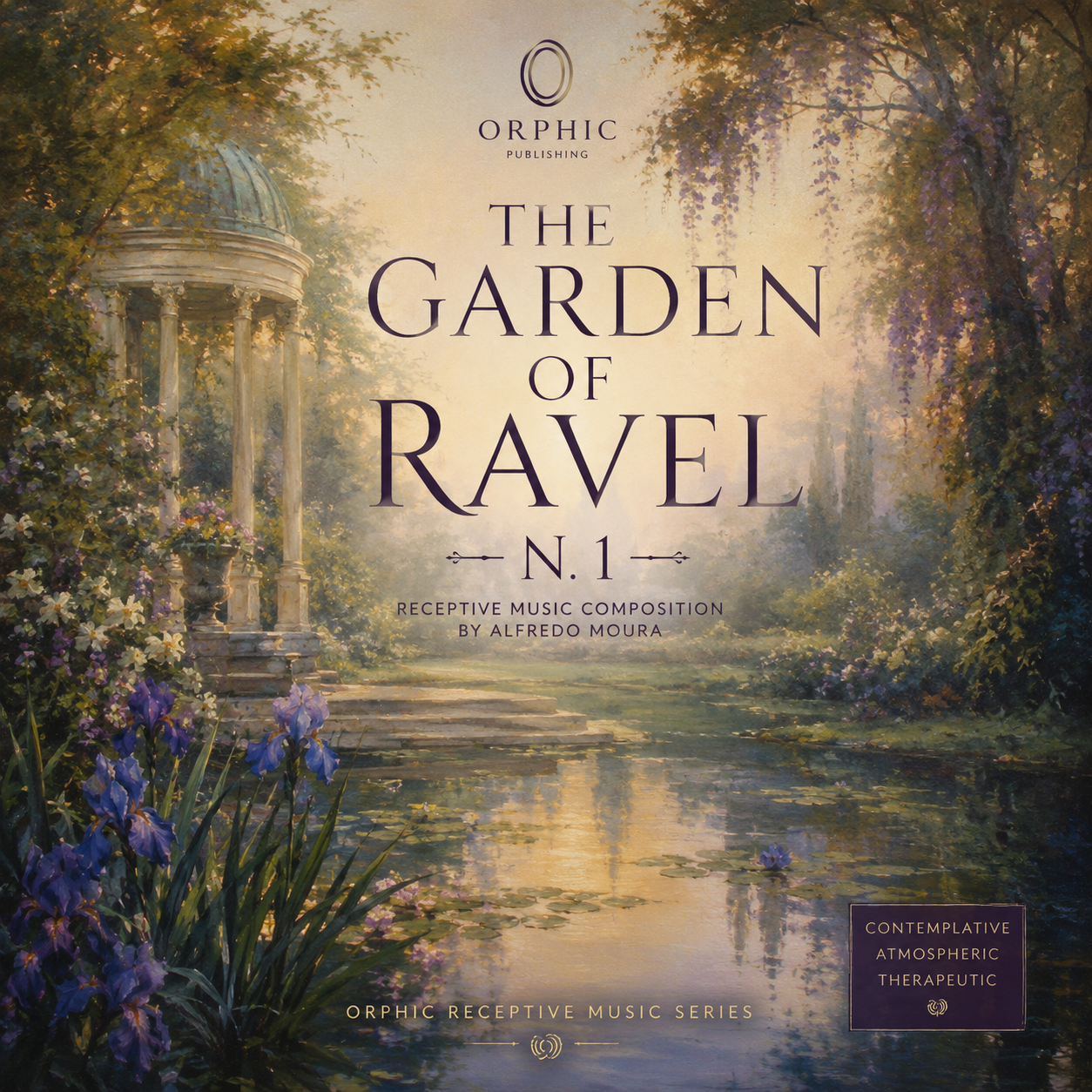 The Garden Of Ravel N. 1 — O Jardim de Ravel N. 1