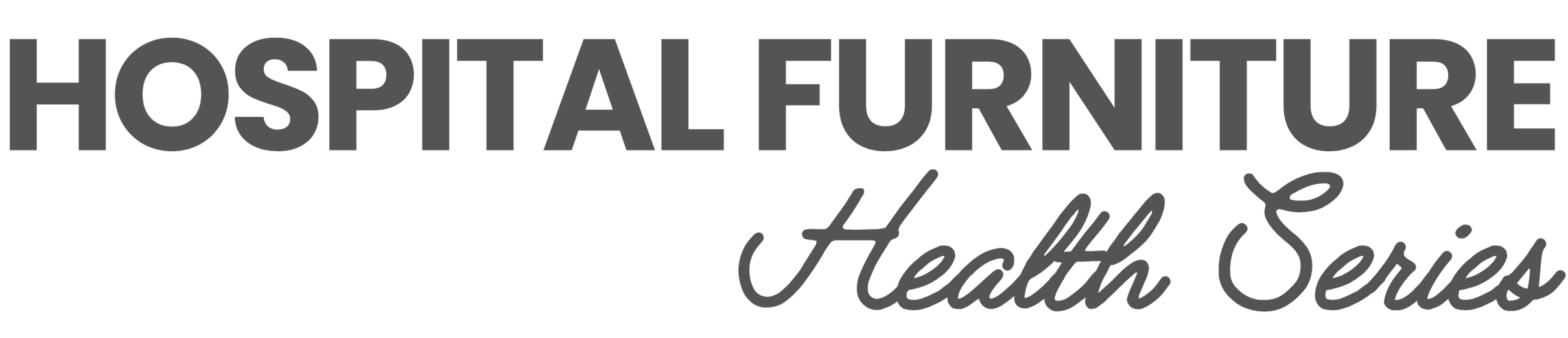 Hospital furniture logo with bold text and cursive subtitle reading "Health Series."
