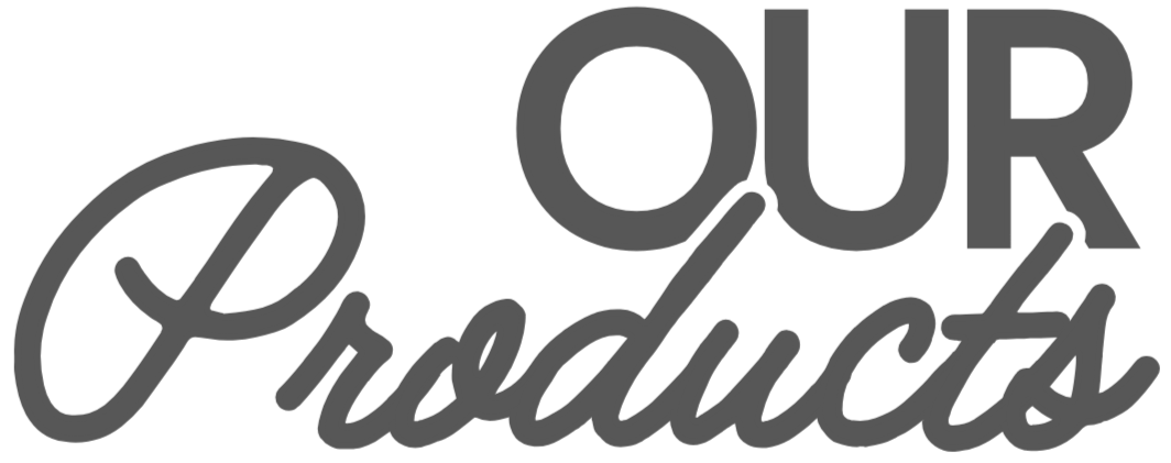 Our Products logo with stylized text.