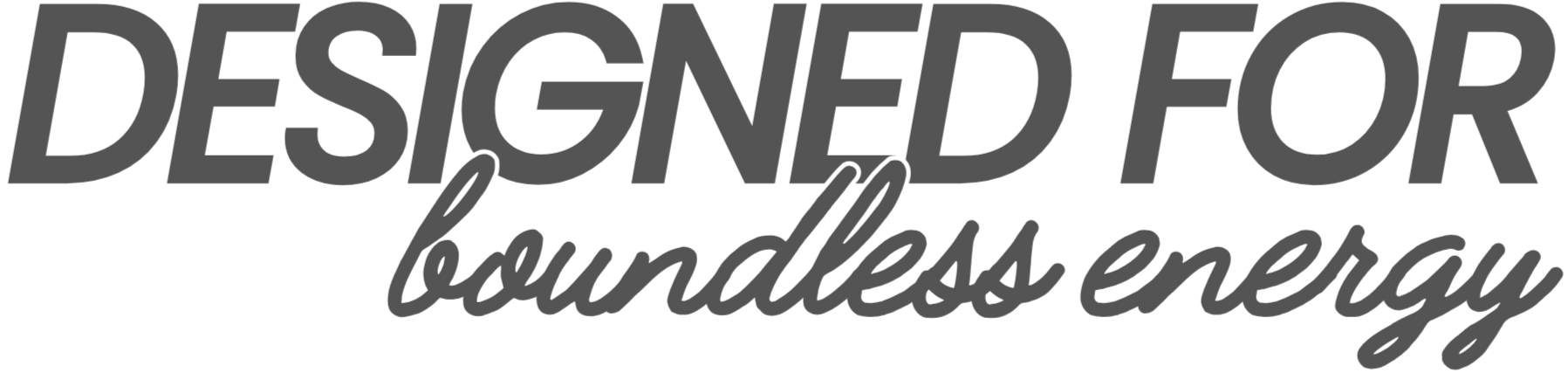 The image features the text 'DESIGNED FOR' in bold, dark gray uppercase letters, and 'soundless energy' in a cursive, white and gray style.