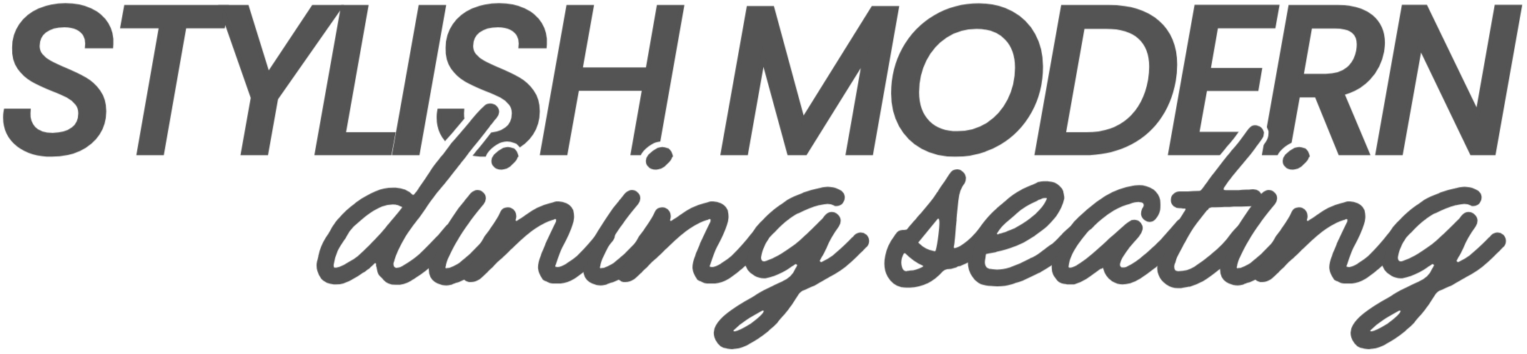 Stylish modern logo with the words 'Stylish Modern' in bold, dark gray, uppercase letters, and 'dining seating' in a light cursive script outlined in white.