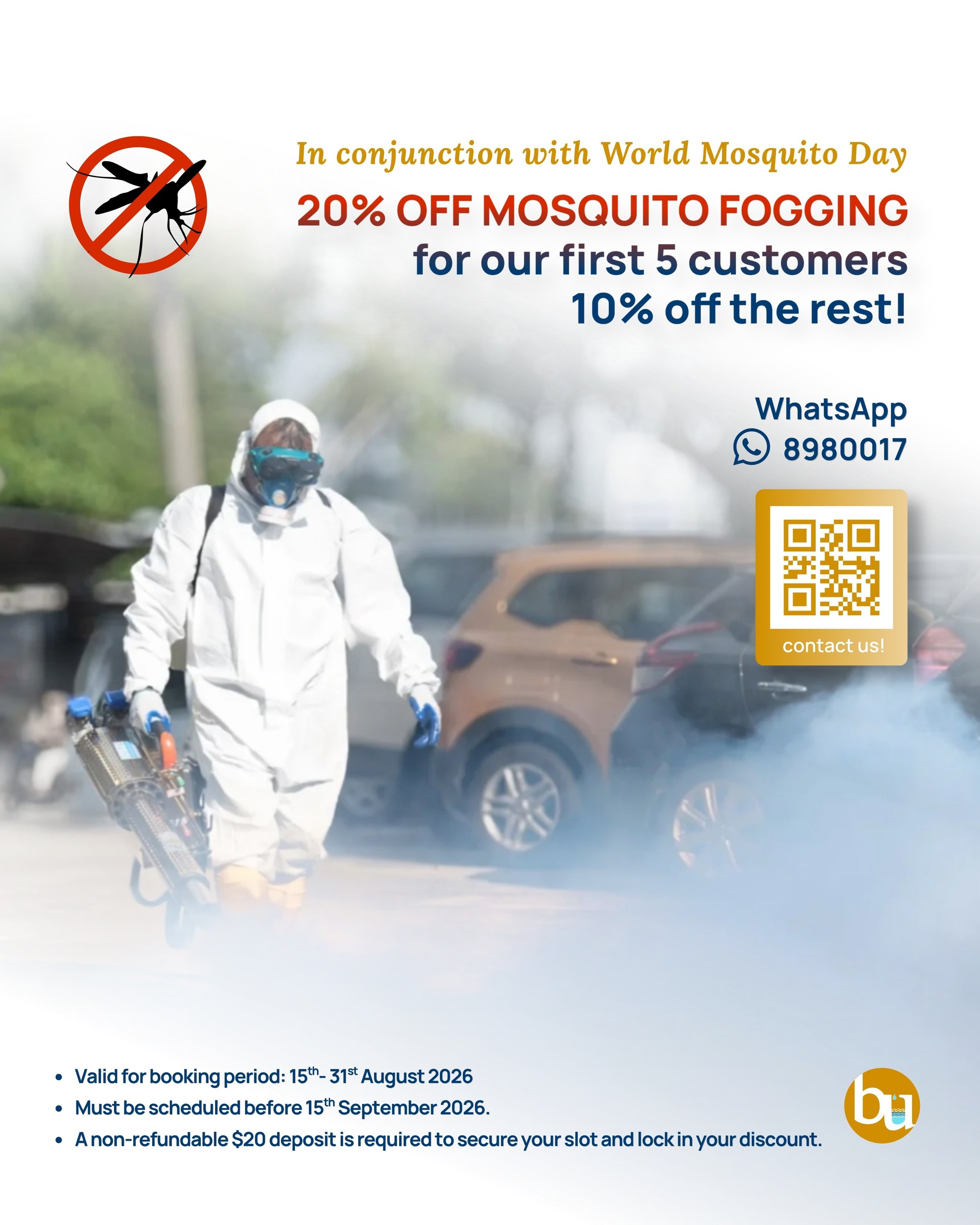 🦟 𝑾𝒐𝒓𝒍𝒅 𝑴𝒐𝒔𝒒𝒖𝒊𝒕𝒐 𝑫𝒂𝒚 𝑺𝒑𝒆𝒄𝒊𝒂𝒍 🦟

In conjunction with World Mosquito Day on 20 August, enjoy special savings on our Mosquito Fogging Service!

🎉 FIRST 5 CUSTOMERS - 20% OFF
✨️ ALL SUBSEQUENT CUSTOMERS - 10% OFF

&bull; Startin