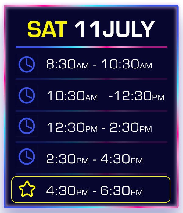 Schedule for Saturday, July 11, with time slots from 8:30 AM to 6:30 PM, listed in five different time blocks, with a star icon highlighting the last time slot.