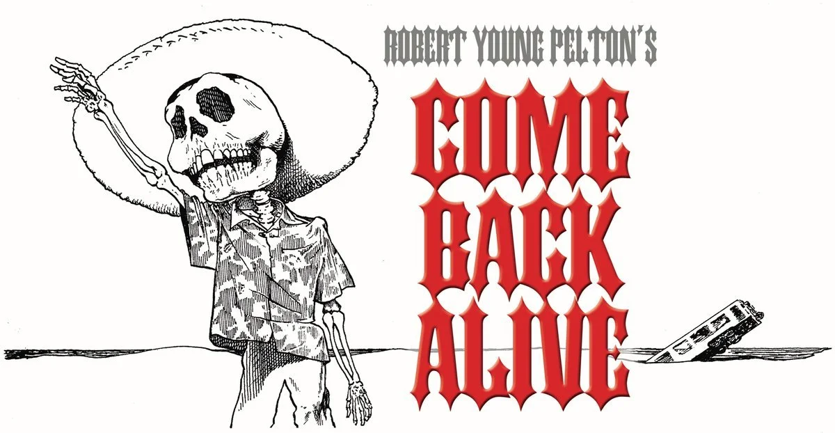 Come Back Alive