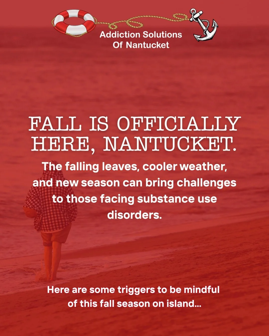 Are you ready for Fall, Nantucket? The new season brings cooler temperatures, falling leaves, and holiday celebrations. 🍂

Fall can also bring new triggers to those facing substance use disorder. Swipe through to read 3 triggers you should be mindfu