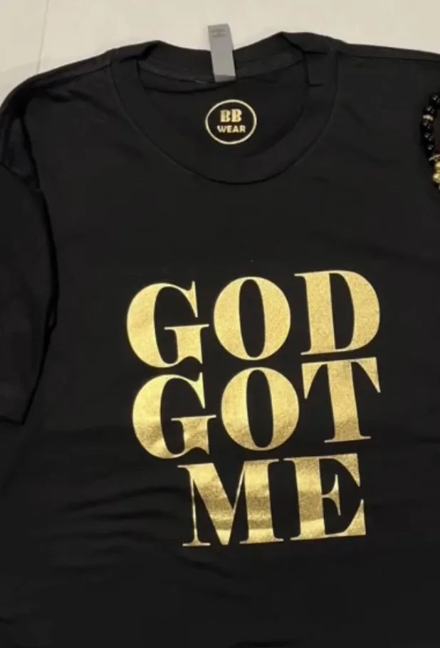 GOD GOT ME TSHIRT 