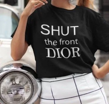 SHUT THE FRONT DIOR TEE
