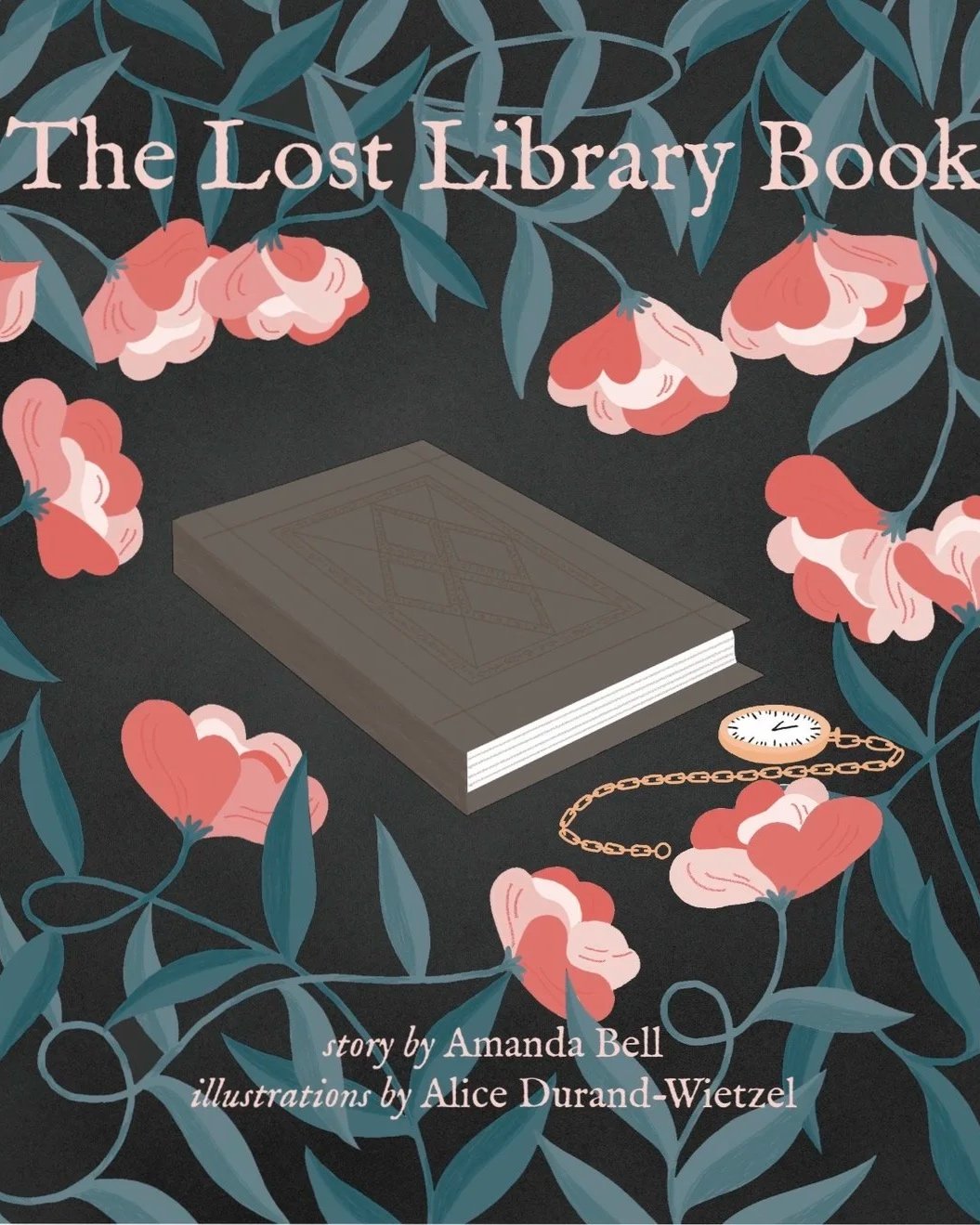 Children's book titled 'The Lost Library Book' surrounded by pink flowers and green leaves, with a pocket watch and chain and a closed gray book underneath.