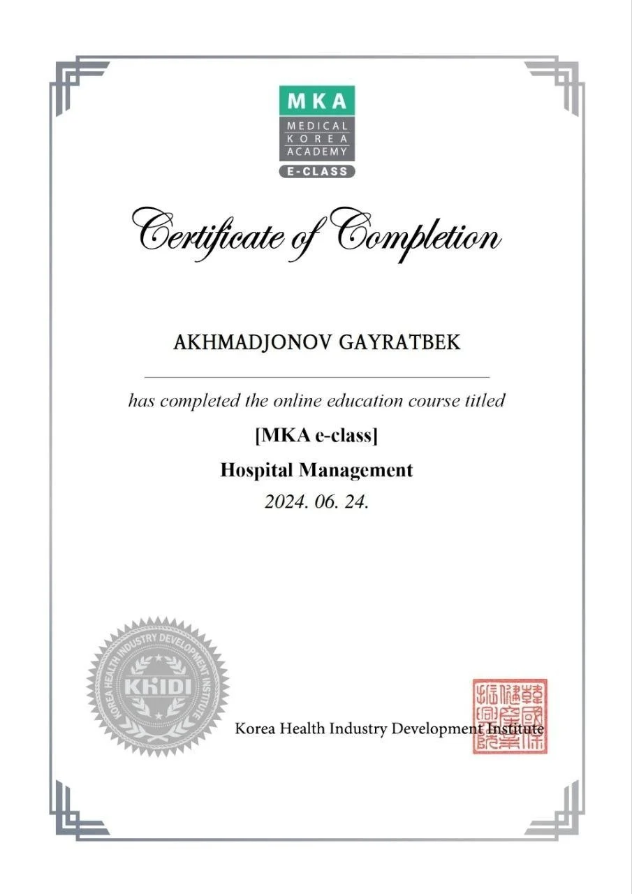 Certificate of Completion awarded to Akhmadjonov Gayratbek for completing an online course in Hospital Management from the Korea Health Industry Development Institute, dated June 24, 2024.