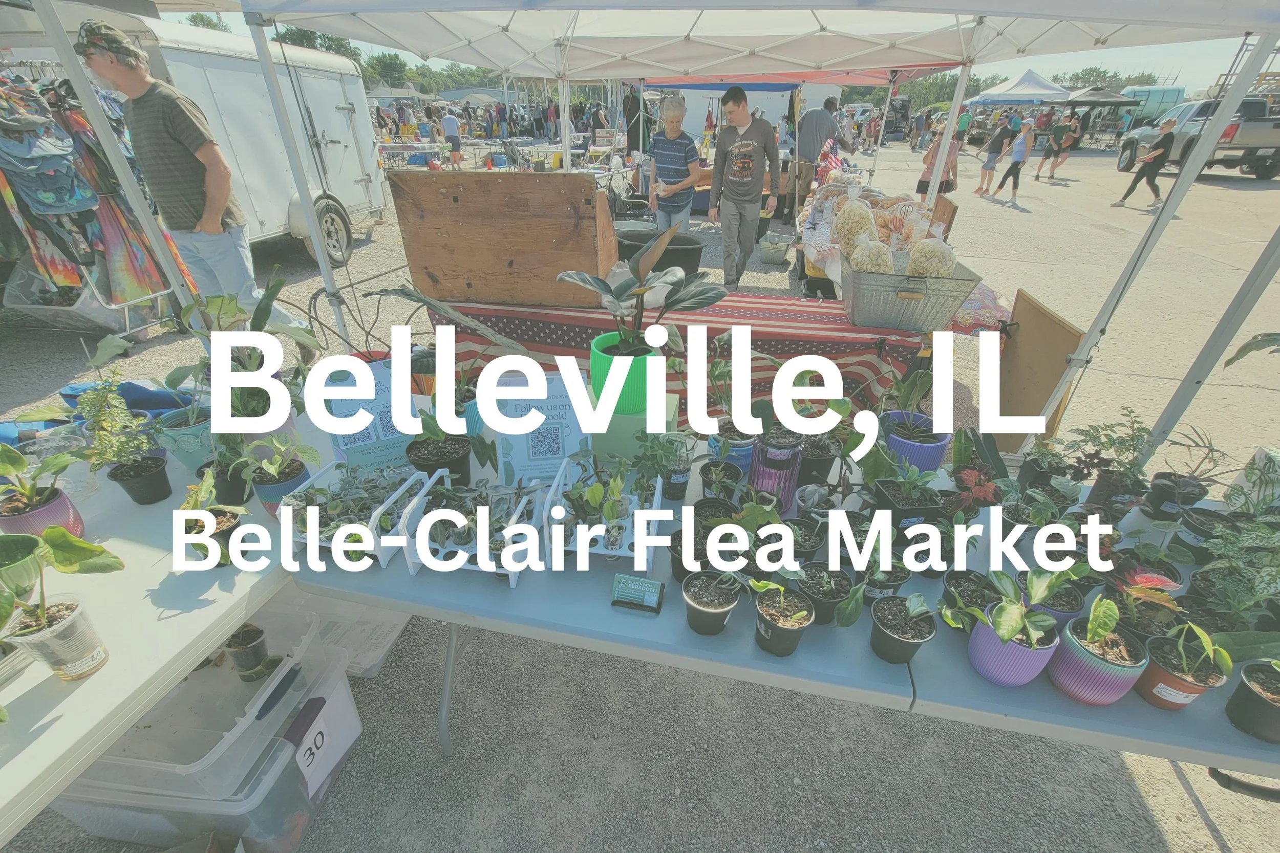 Belleville, IL - July 18th-19th, 2026 - Belle-Clair Flea Market