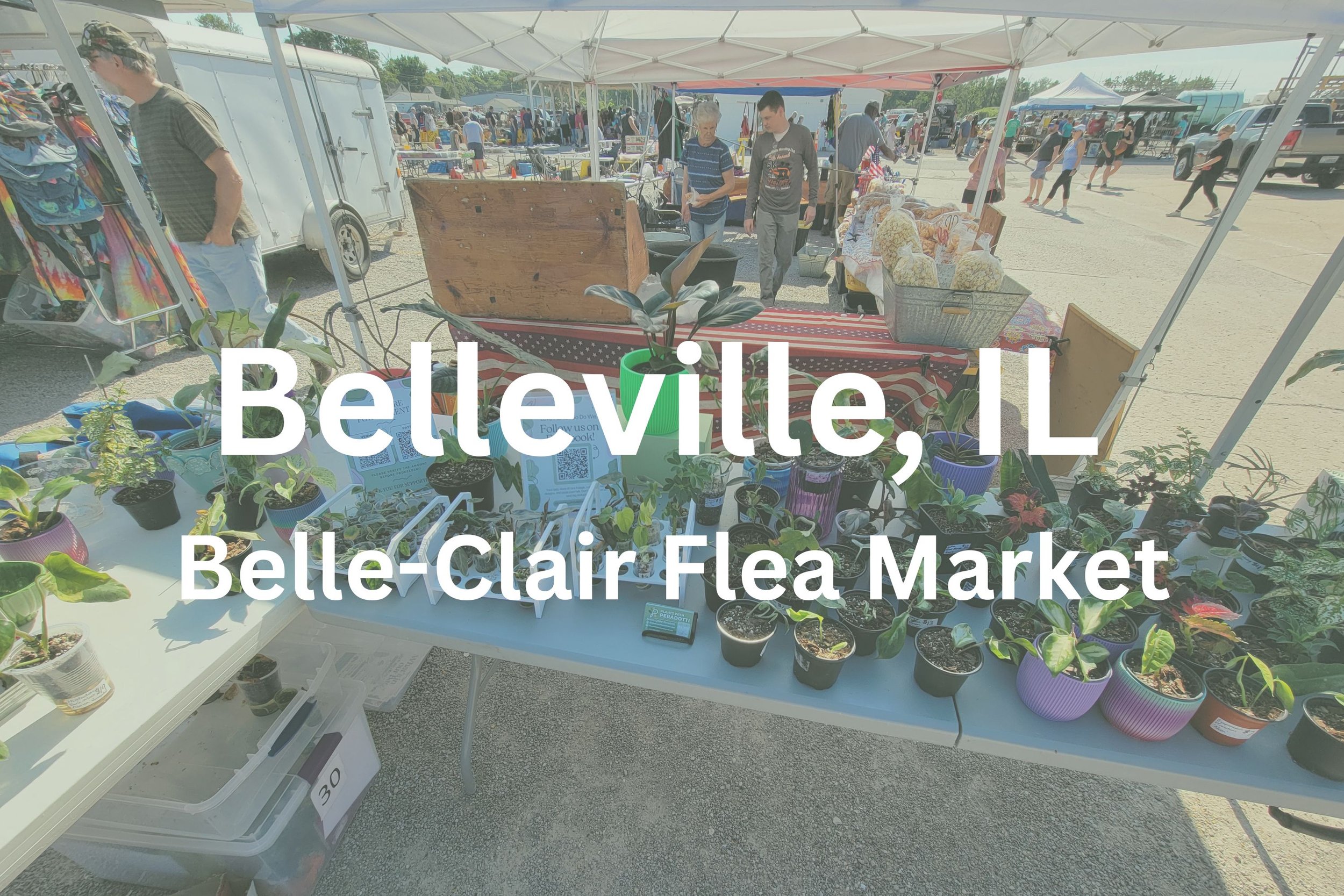 Belleville, IL - August 15th-16th, 2026 - Belle-Clair Flea Market